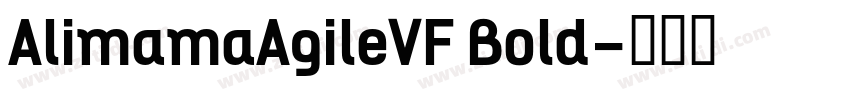 AlimamaAgileVF Bold字体转换